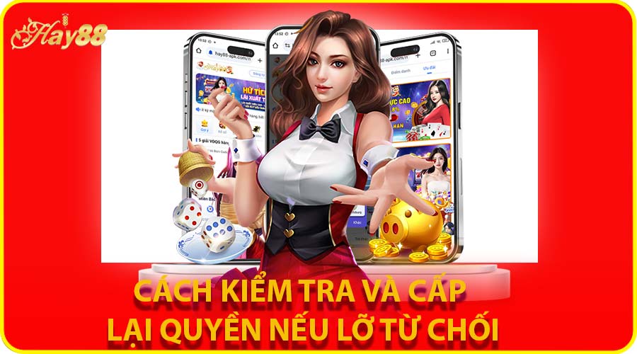 Cách kiểm tra và cấp lại quyền nếu lỡ từ chối