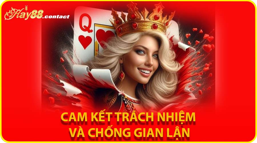 Cam kết trách nhiệm và chống gian lận