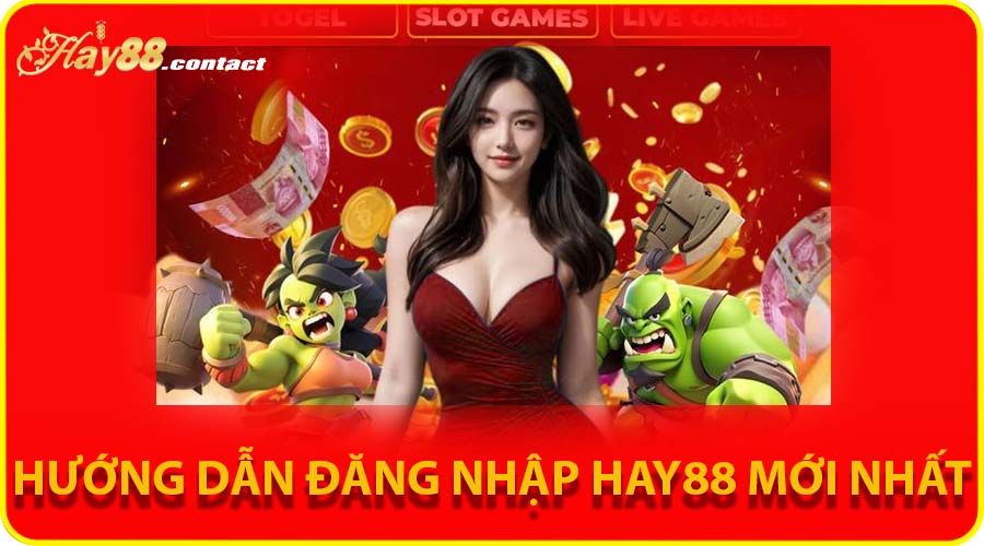 Hướng dẫn đăng nhập HAY88 mới nhất – nhanh và an toàn