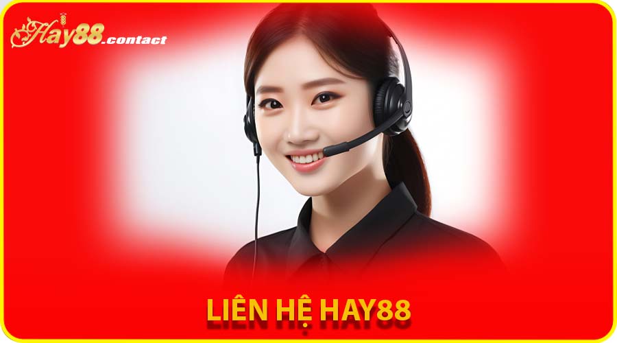Liên Hệ hay88