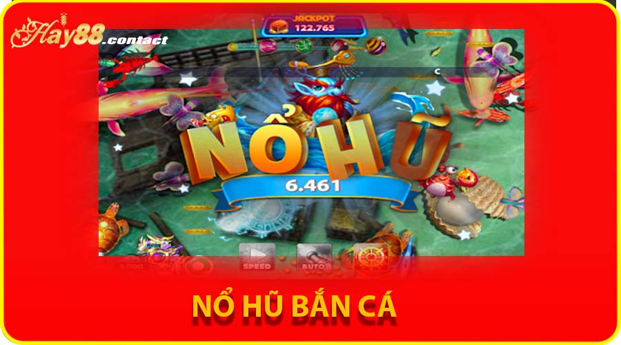 Nổ hũ bắn cá