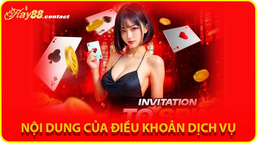 Những nội dung nổi bật trong điều khoản dịch vụ tại HAY88